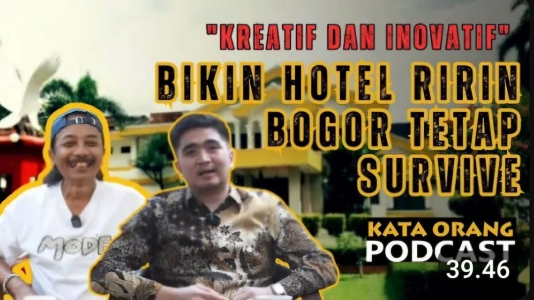 “Kreatif dan Inovatif” Bikin Hotel Ririn Bogor Tetap Survive